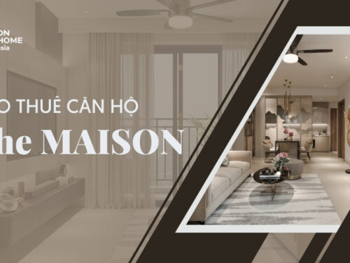 Cho Thuê Căn Hộ The Maison Bình Dương [2025] – GIÁ TỐT